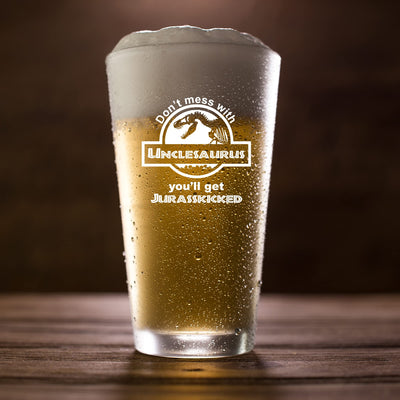 Don't Mess With Unclesaurus You'll Get Jurasskicked Uncle Beer Glass 16 oz