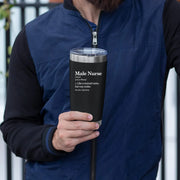 Male Nurse Definition Murse Like A Normal Nurse But Way Cooler Vacuum Insulated Stainless Steel Tumbler 20 oz Black - Panvola