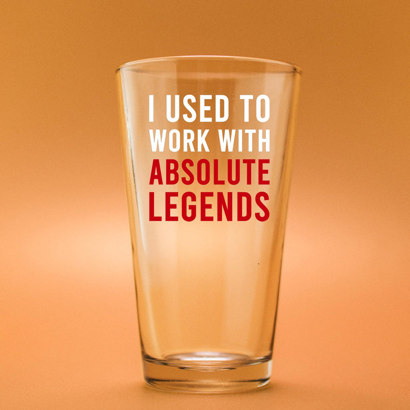 I Used To Work With Absolute Legend Beer Glass 16 oz.