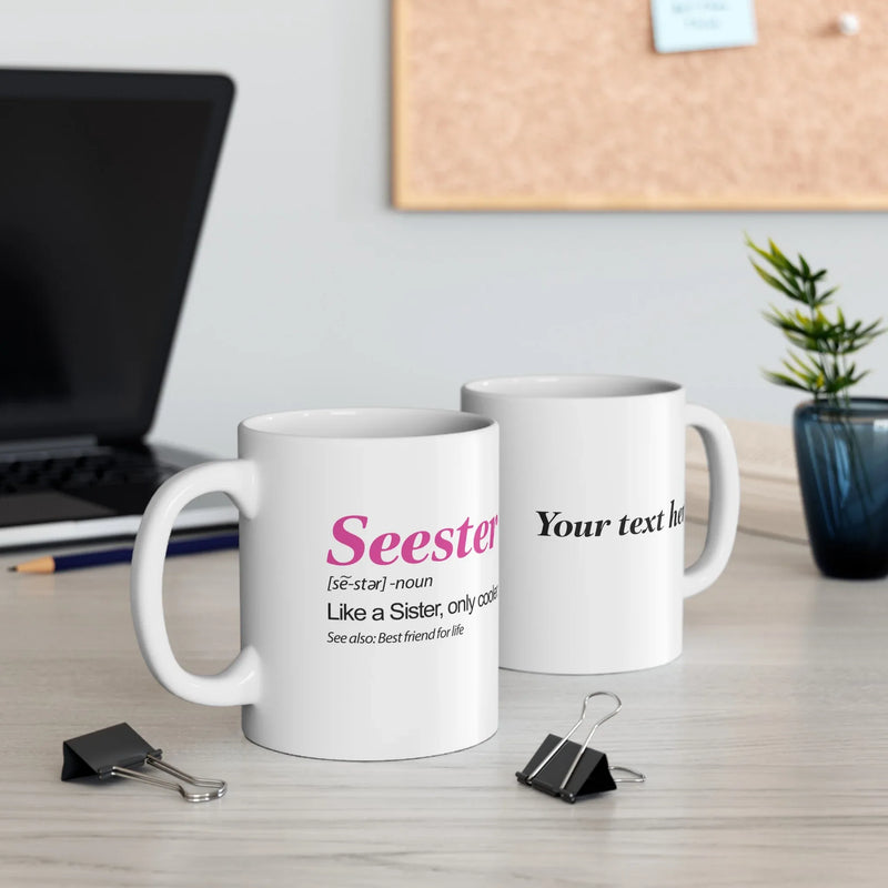 Personalized Seester Definition Ceramic Mug 11 oz White - Panvola