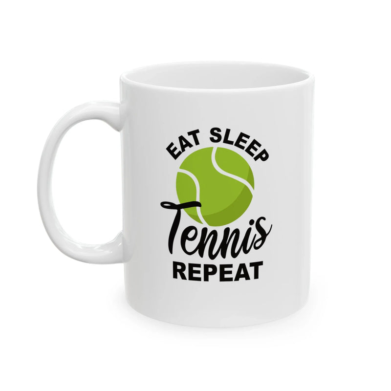 Personalized Eat Sleep Tennis Repeat Ceramic Mug 11 oz White - Panvola
