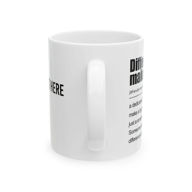 Personalized Difference Maker Definition Customized Ceramic Mug 11 oz White - Panvola