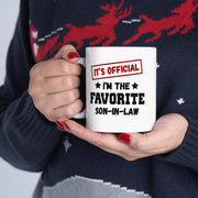 Personalized It's Official I'm The Favorite Son-In-Law Customized Ceramic Mug 11 oz White - Panvola