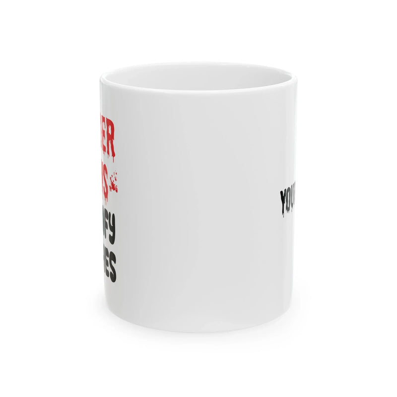 Personalized Murder Shows and Comfy Clothes Ceramic Mug 11 oz White - Panvola