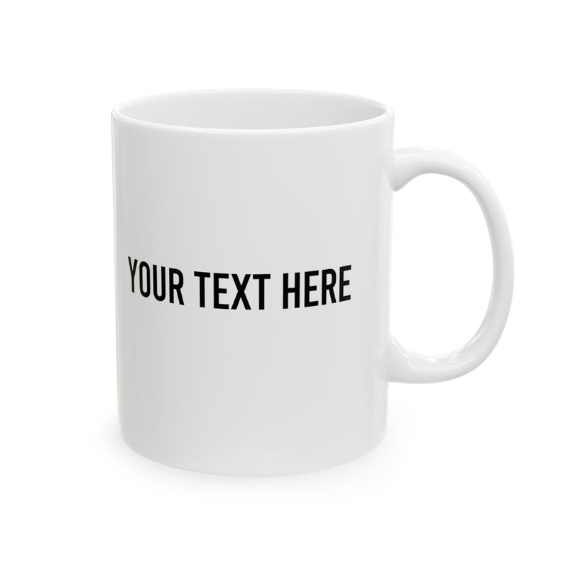 Personalized I Can Explain It To You But I Can’t Understand It For You Customized Ceramic Mug 11 oz White