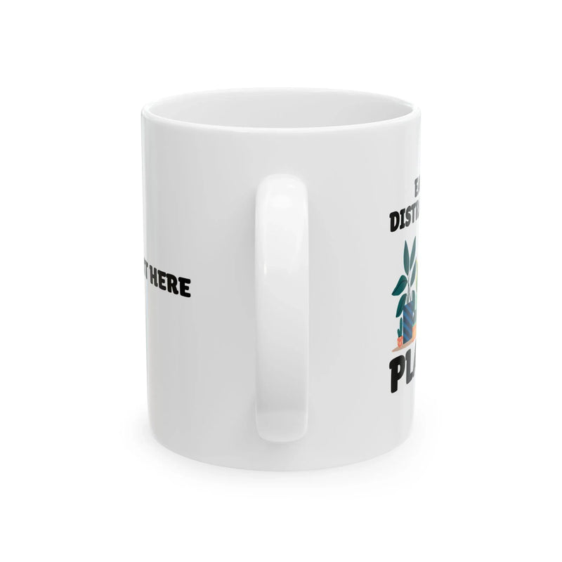 Personalized Easily Distracted By Plants Ceramic Mug 11 oz White - Panvola