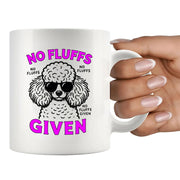 Poodle No Fluffs Given Ceramic Mug 11 oz White - Panvola