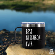 Best Neighbor Ever Insulated Coffee Mug 14oz With Handle And Lid - Panvola