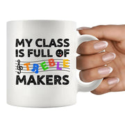 My Class is full of Treble Makers Ceramic Mug 11 oz White - Panvola
