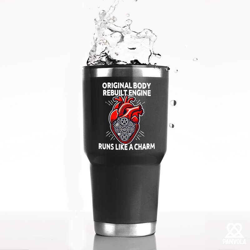 Panvola Original Body Rebuilt Engine Heart Surgery Tumbler