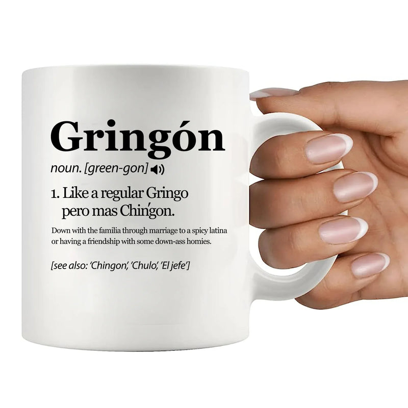 Gringon Green-gon Like A Regular Gringo Pero Mas Chingon Ceramic Mug 11 oz White - Panvola