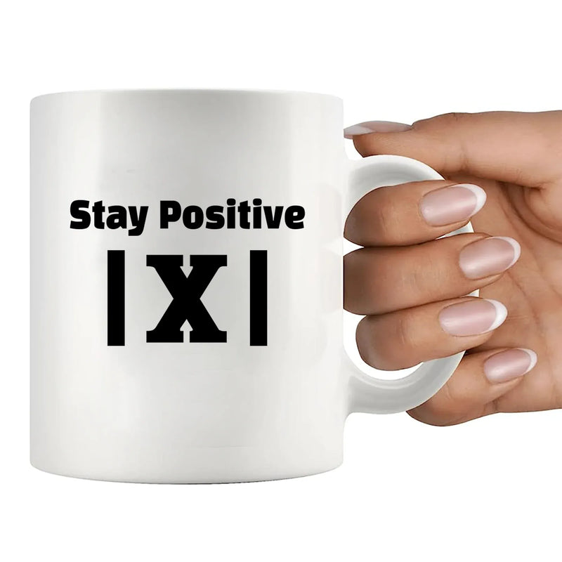 Stay Positive X Ceramic Mug 11 oz White - Panvola