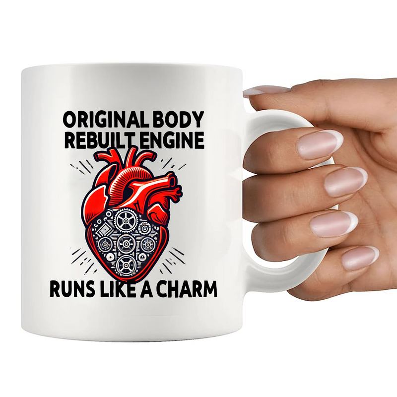 Original Body Rebuilt Engine Ceramic Mug 11 oz White