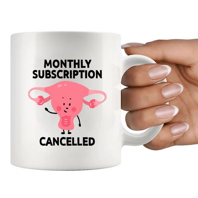 Monthly Subscription Cancelled Ceramic Mug 11 oz White