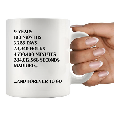 9 Years 108 Months 3285 Days Ceramic Mug 11 oz White