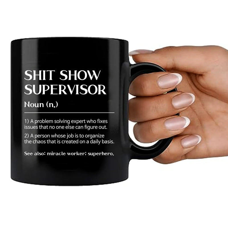 Shit Show Supervisor Ceramic Mug 11 oz Black - Panvola