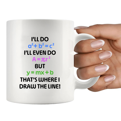 I’ll Do Math Ceramic Mug 11 oz White