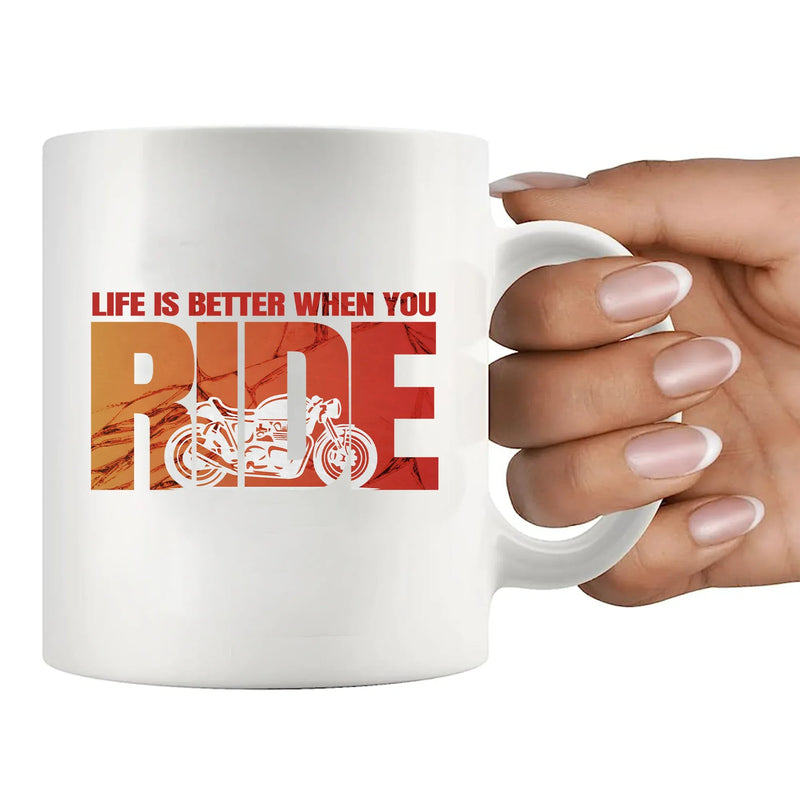 Life Is Better When You Ride Ceramic Mug 11 oz White - Panvola