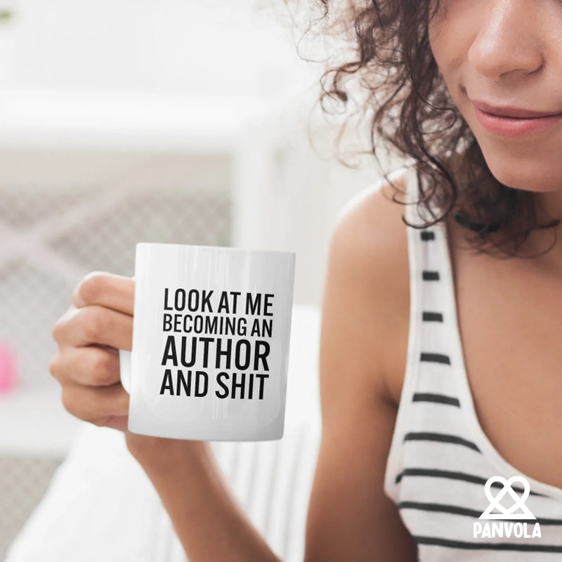 Look At Me Becoming An Author And Shit Ceramic Mug 11 oz White - Panvola