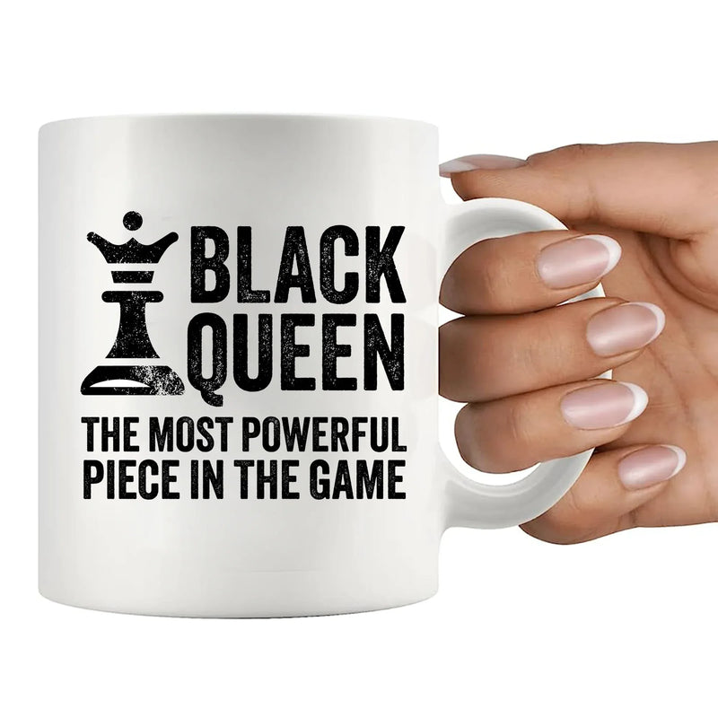 Black Queen The Most Powerful Piece In The Game Ceramic Mug 11 oz White - Panvola