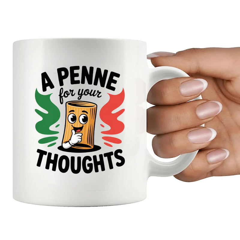 A Penne For Your Thoughts Ceramic Mug 11 oz White - Panvola