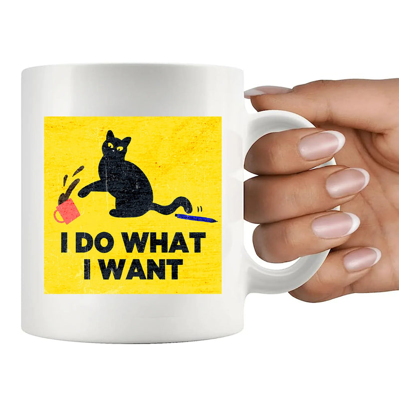 I Do What I Want Ceramic Mug 11 oz White - Panvola