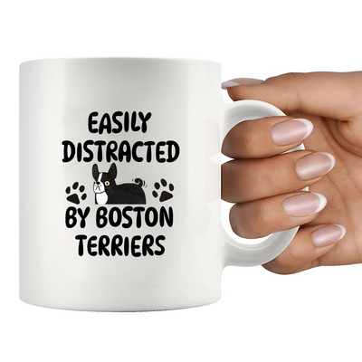 Easily Distracted By Boston Terriers Ceramic Mug 11 oz White