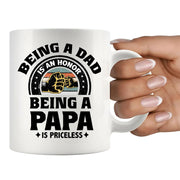 Being A Dad is an Honor Being A Papa is Priceless Ceramic Mug 11 oz White - Panvola