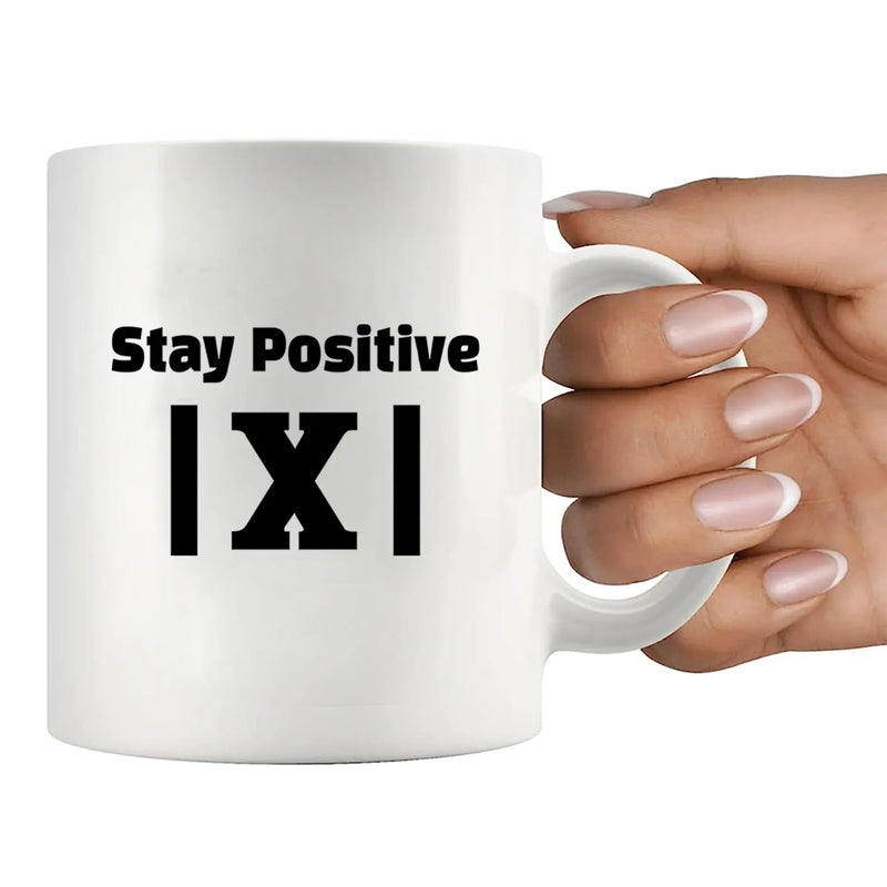 Stay Positive X Ceramic Mug 11 oz White - Panvola