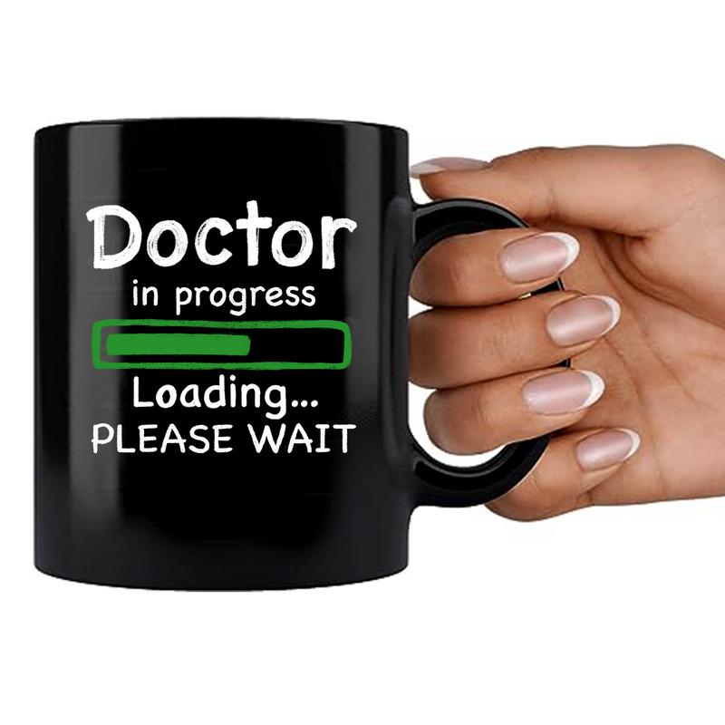 Doctor in Progress Loading Ceramic Mug 11 oz Black