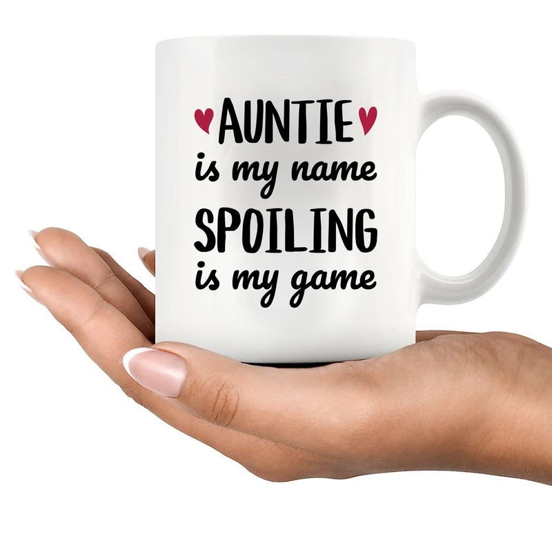 Auntie Is My Name Spoiling Is My Game Ceramic Mug 11 oz White