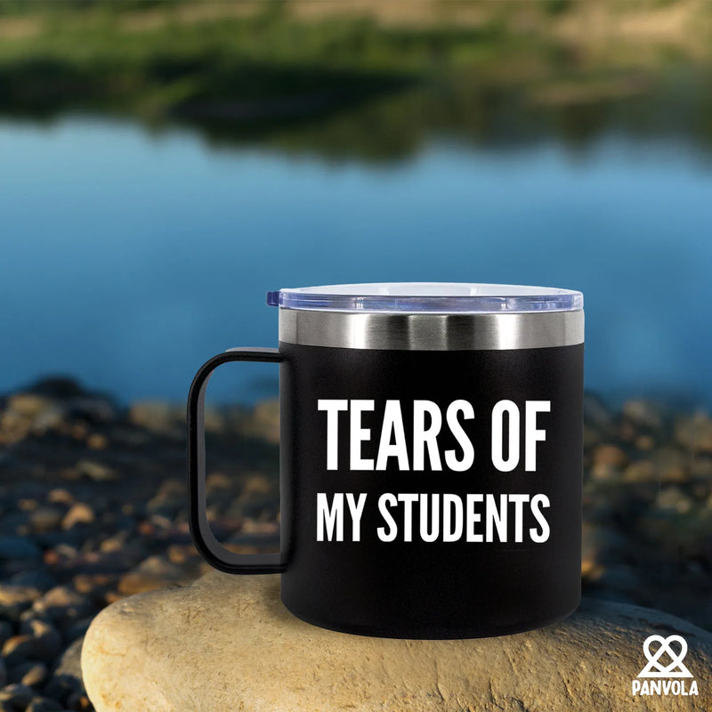 Tears Of My Students Teacher Insulated Coffee Cup 14oz With Handle Lid - Panvola