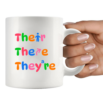 Their There They're Ceramic Mug 11 oz White