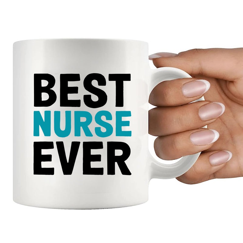 Best Nurse Ever Ceramic Mug 11 oz White