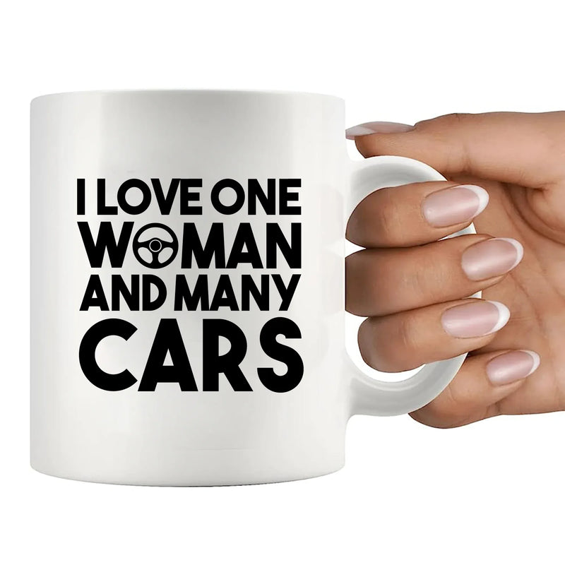 I Love One Woman And Many Cars Ceramic Mug 11 oz White - Panvola