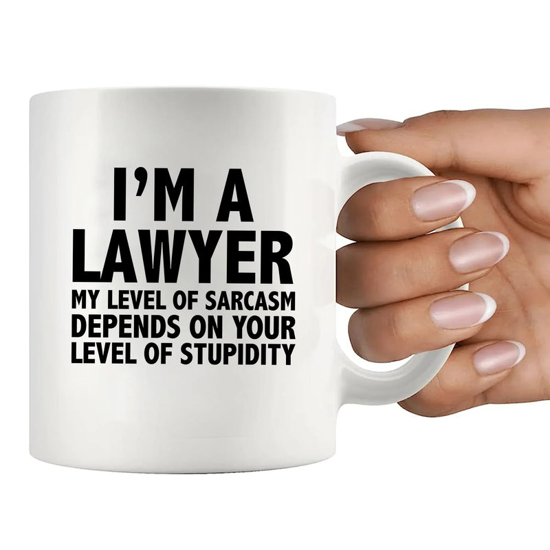 I'm A Lawyer My Level Of Sarcasm Ceramic Mug 11 oz White - Panvola