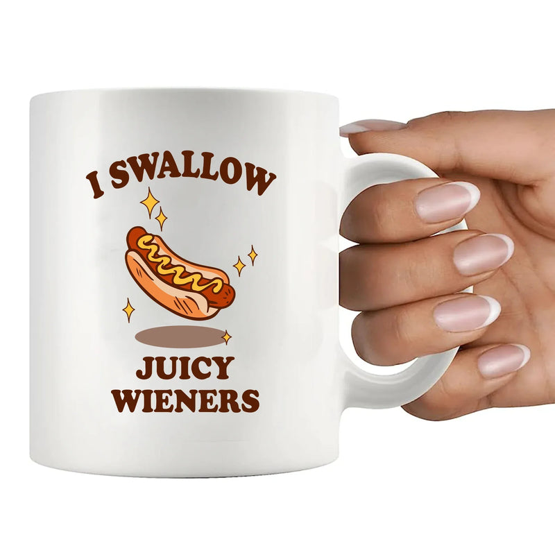 I Swallow Juicy Wieners Ceramic Mug 11 oz White - Panvola