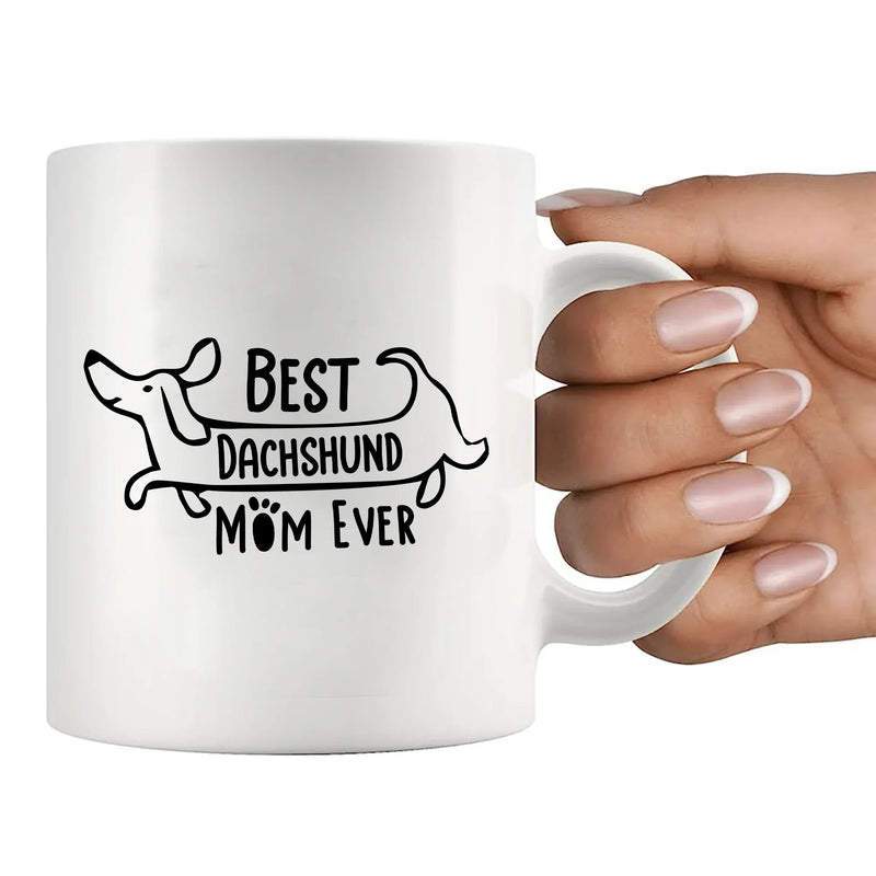 Best Dachshund Mom Ever Ceramic Mug 11 oz White - Panvola