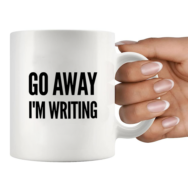 Go Away I'm Writing Ceramic Mug 11 oz White