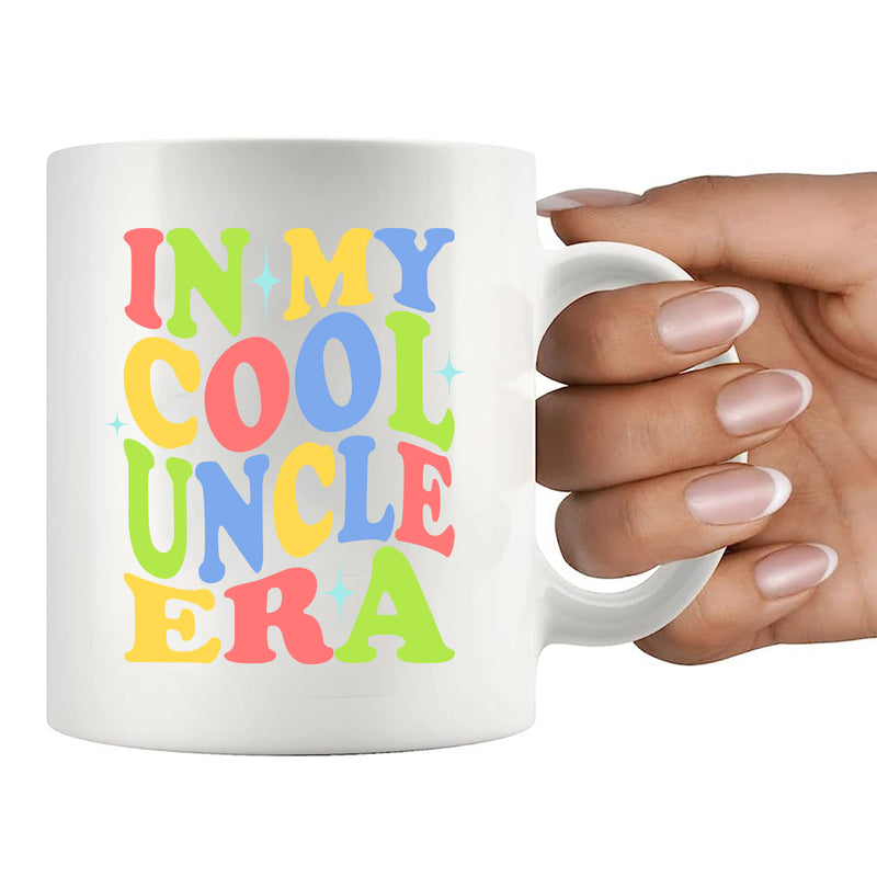 In My Cool Uncle Era Ceramic Mug 11 oz White