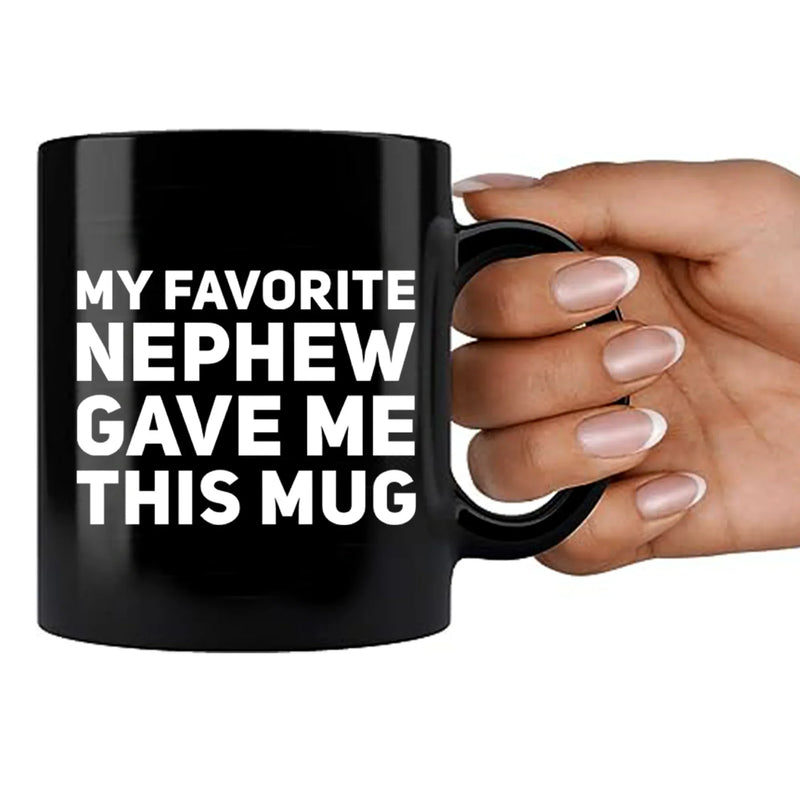 My Favorite Nephew Gave Me This Mug 11 oz Black - Panvola
