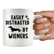 Easily Distracted By Wieners Ceramic Mug 11 oz White.