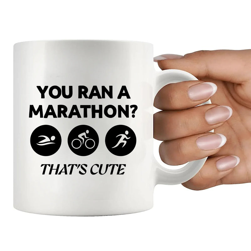 You Ran A Marathon? That’s Cute Ceramic Mug 11 oz White - Panvola