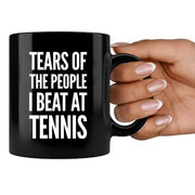 Tears of the People I Beat at Tennis Ceramic Mug 11 oz Black - Panvola