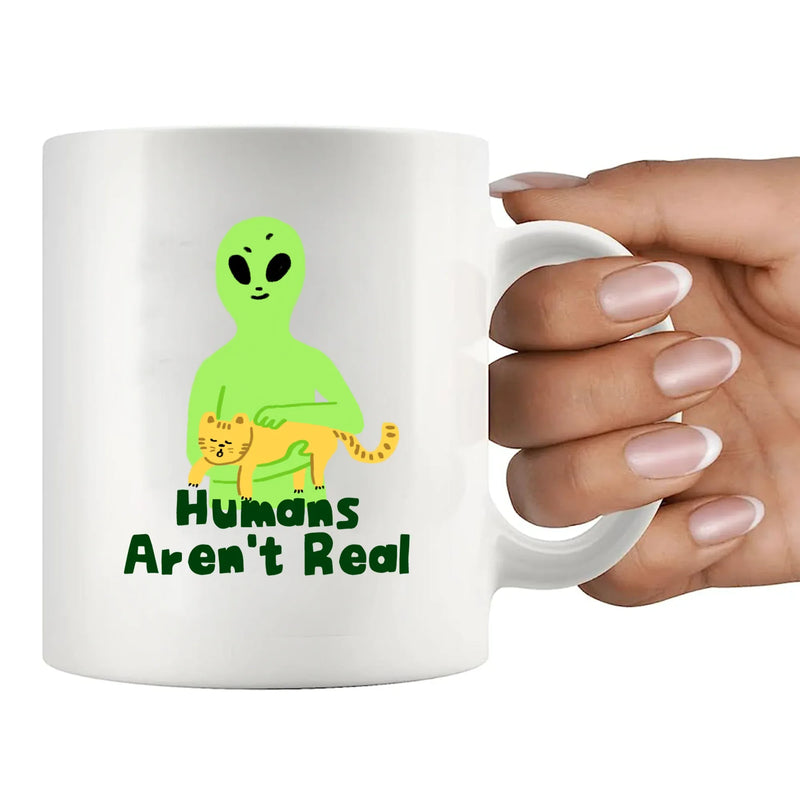 Humans Aren't Real Ceramic Mug 11 oz White - Panvola