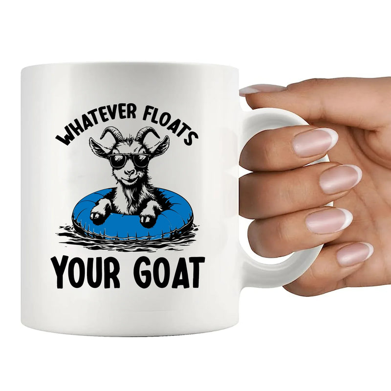 Whatever Floats Your Goat Ceramic Mug 11 oz White - Panvola