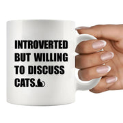 Introverted But Willing To Discuss Cats Ceramic Mug 11 oz White - Panvola