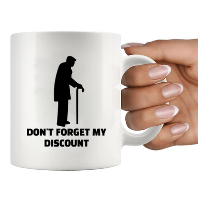 Don't Forget My Discount Ceramic Mug 11 oz White