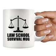 Law School Survival Mug Future Lawyer Gifts Ceramic Mug 11oz White - Panvola