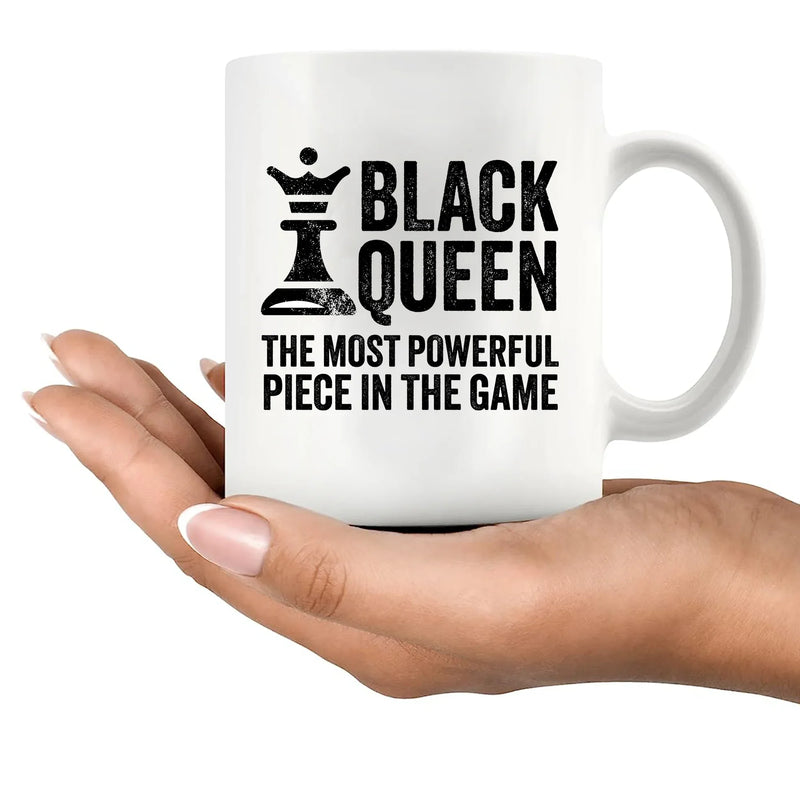 Black Queen The Most Powerful Piece In The Game Ceramic Mug 11 oz White - Panvola